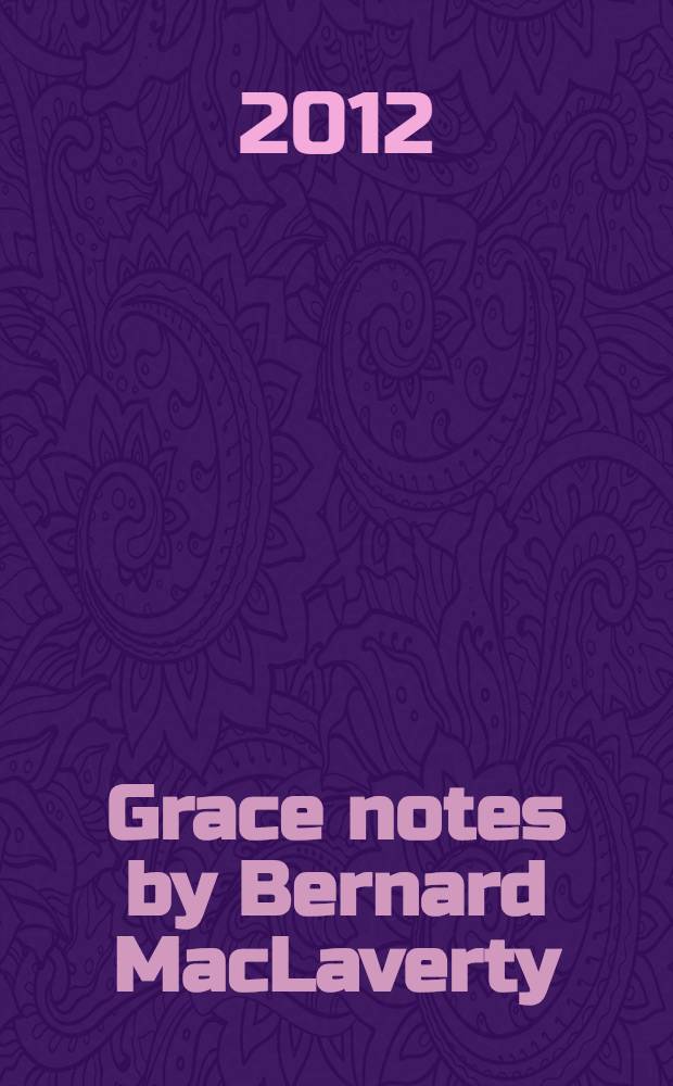 Grace notes by Bernard MacLaverty : a commentary with annotations