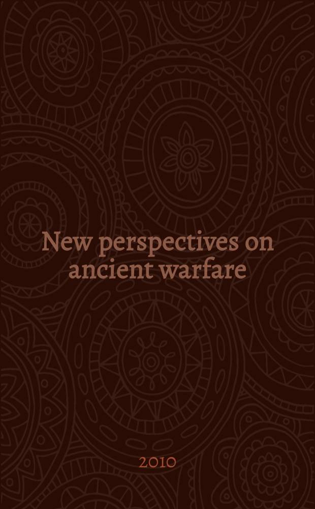 New perspectives on ancient warfare = Новые перспективы античной войны
