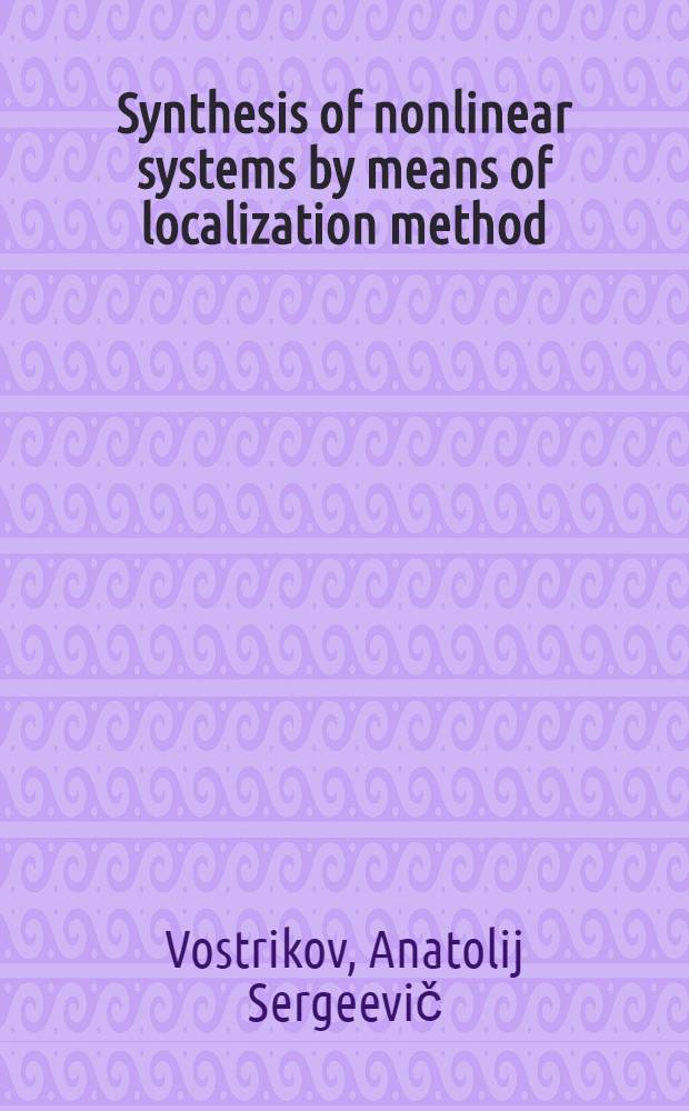 Synthesis of nonlinear systems by means of localization method