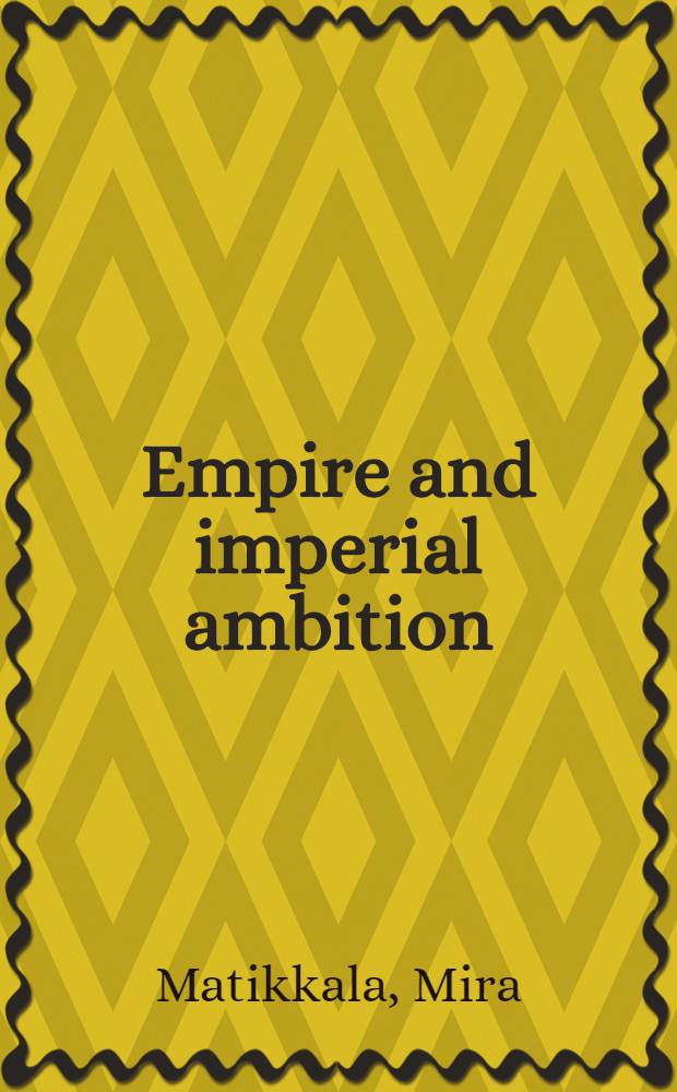 Empire and imperial ambition : liberty, Englishness and anti-imperialism in late Victorian Britain = Империя и имперские амбиции