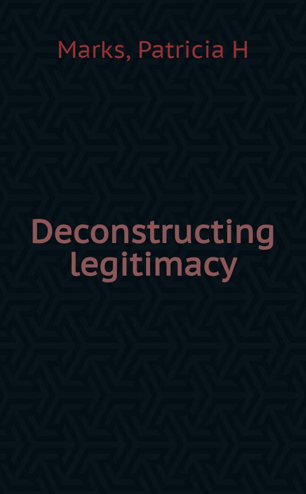 Deconstructing legitimacy : viceroys, merchants, and the military in late colonial Peru = Законность деконструкции