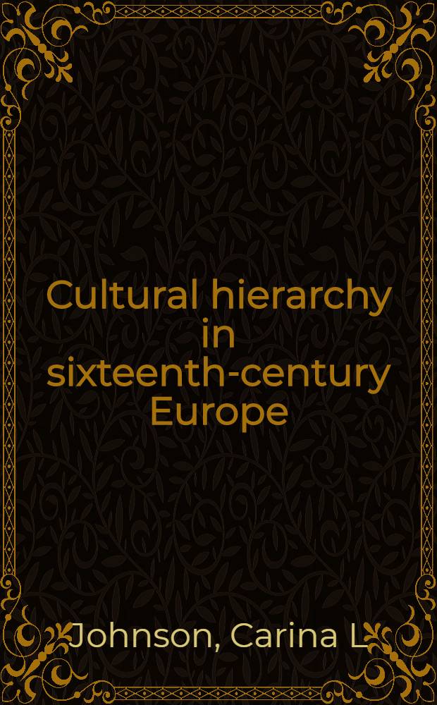 Cultural hierarchy in sixteenth-century Europe : the Ottomans and Mexicans = Культурная иерархия в Европе 16 века: турки и мексиканцы.