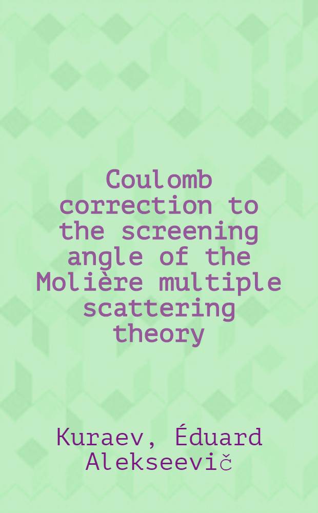 Coulomb correction to the screening angle of the Molière multiple scattering theory