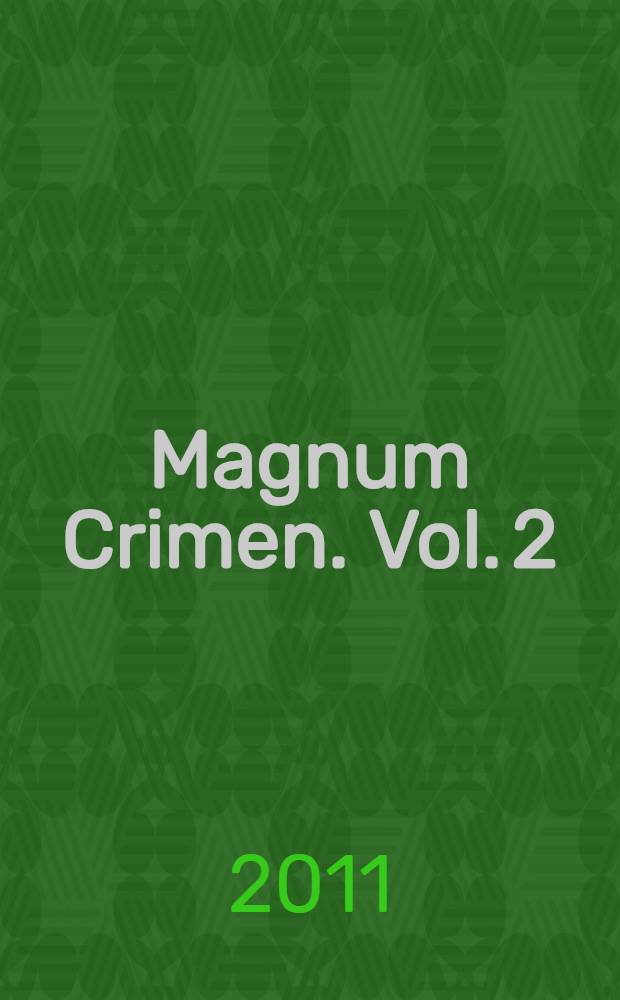 Magnum Crimen. Vol. 2