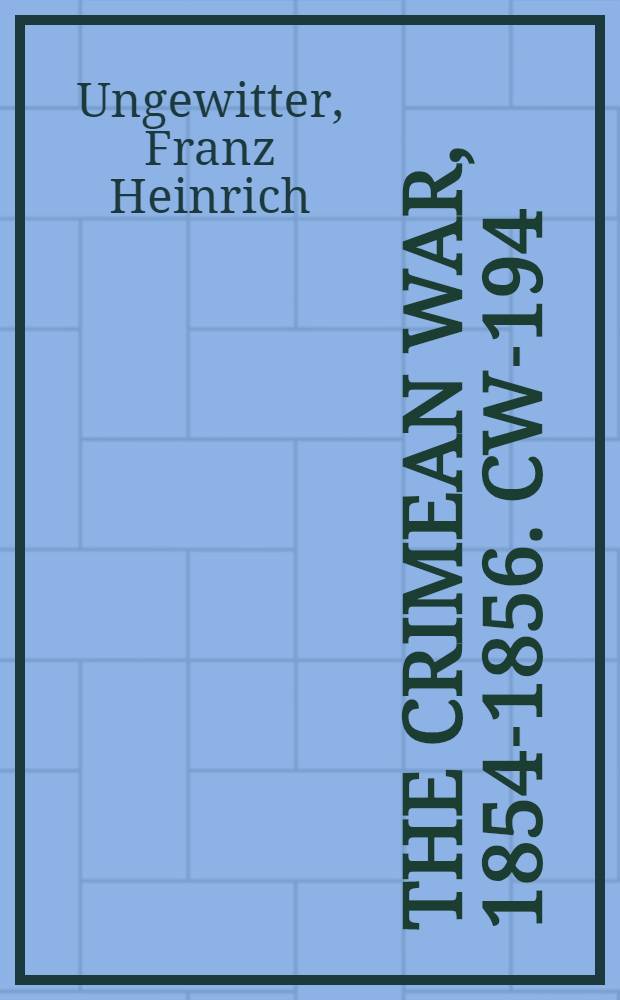 The Crimean War, 1854-1856. CW-194 : Der türkisch-russische Kampf in seiner wahren tieferen Bedeutung = Турецко-русская борьба в ее истинном глубоком смысле