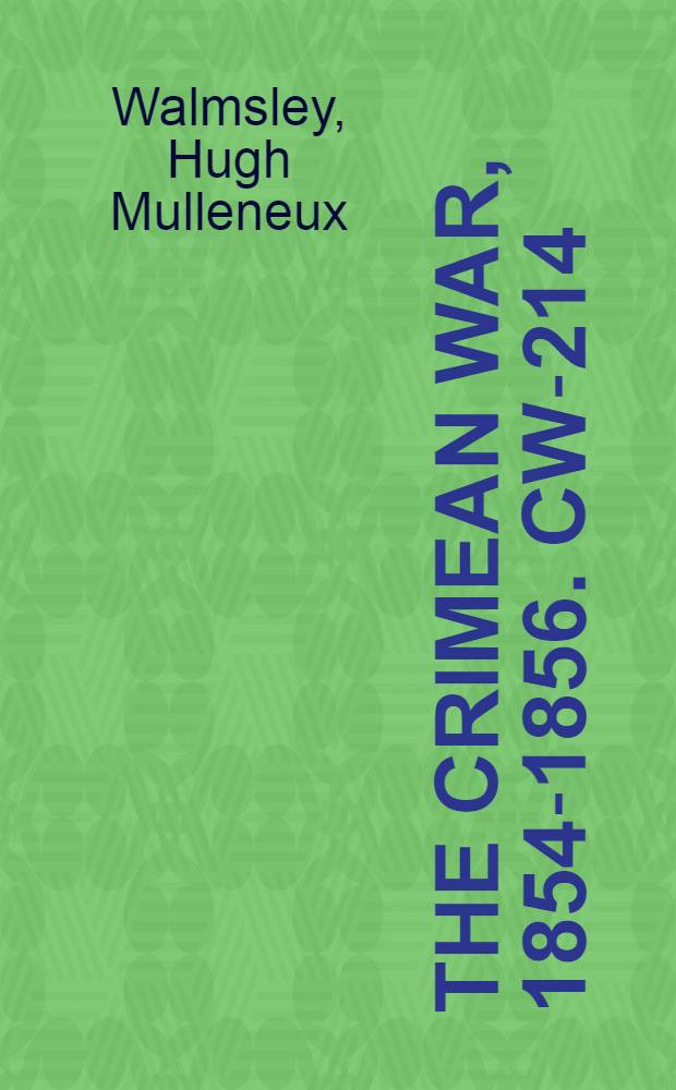 The Crimean War, 1854-1856. CW-214 : Journal of a Bashi Bazouk = Журнал Баши-Бузук