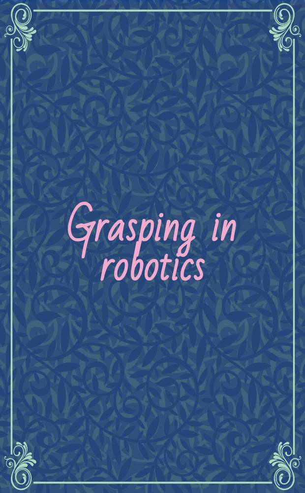 Grasping in robotics