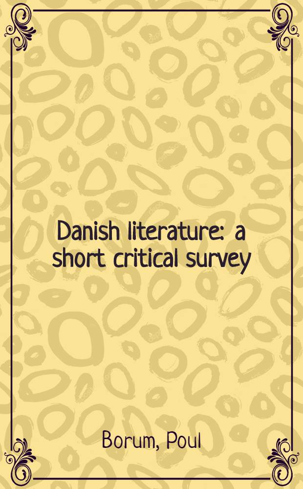 Danish literature : a short critical survey = Датская литература