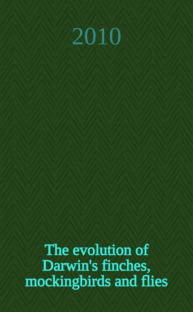 The evolution of Darwin's finches, mockingbirds and flies = Дарвиновская эволюция зябликов, пересмешников и мух