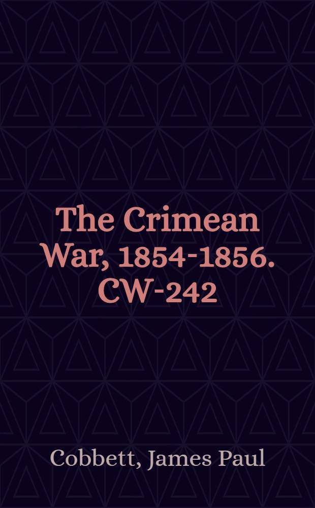 The Crimean War, 1854-1856. CW-242 : Speech of Mr. Jas. P. Cobbett, on the war, and peace proposals = Выступление г-на П. Коббета, о войне, и мирные предложения