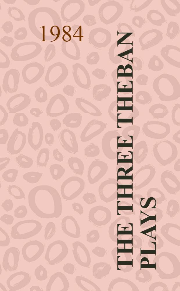 The three Theban plays