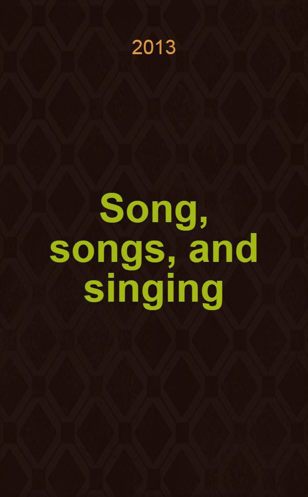 Song, songs, and singing = Песня, песни и пение