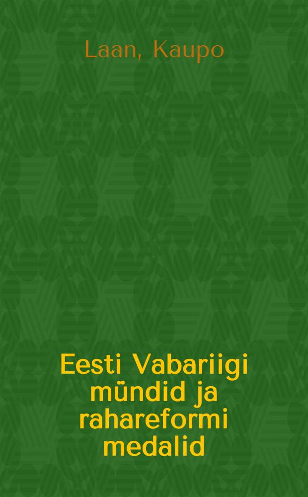 Eesti Vabariigi mündid ja rahareformi medalid = Монеты Эстонской республики и коллекционные медали денежной реформы