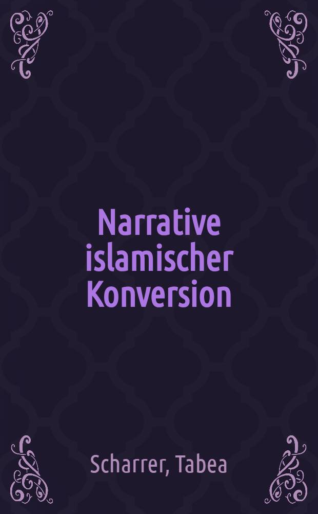 Narrative islamischer Konversion : biographische Erz&auml;hlungen konvertlerter Muslime in Ostafrika = Переход в ислам. Рассказы новообращенных мусульман в Восточной Африке
