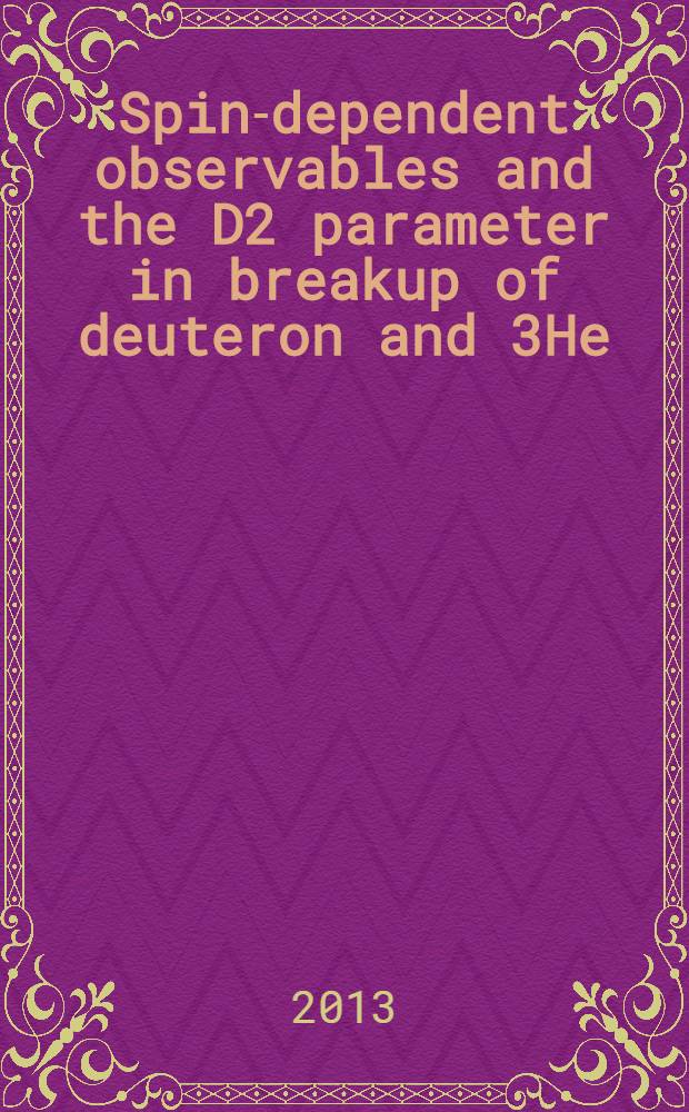 Spin-dependent observables and the D2 parameter in breakup of deuteron and 3He