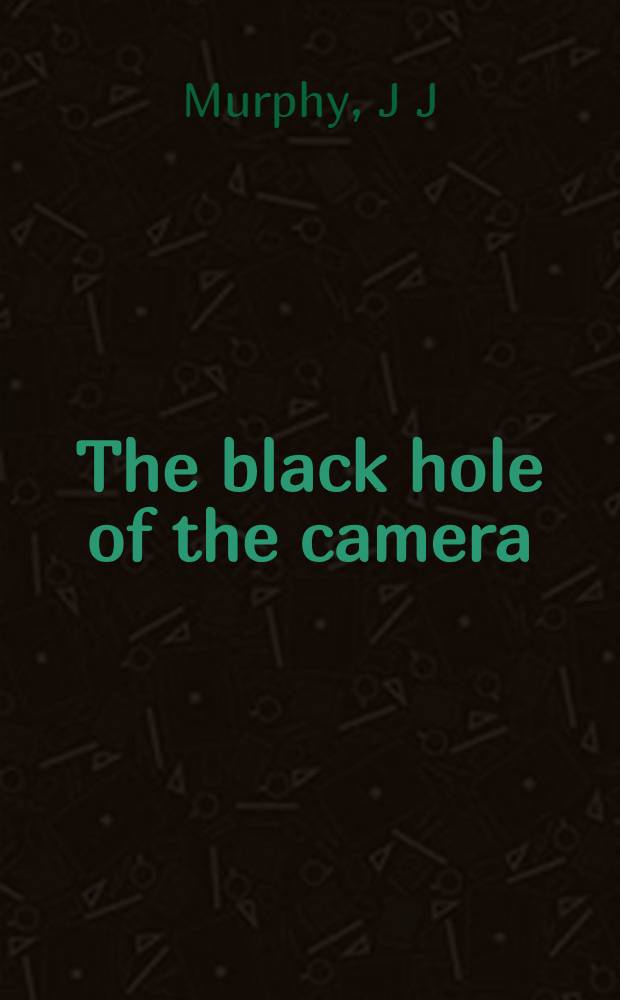 The black hole of the camera : the films of Andy Warhol = Черная дыра из камеры Фильмы Энди Уорхола