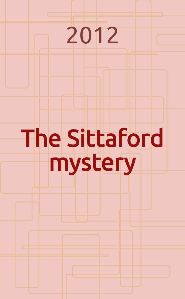 The Sittaford mystery : книга для чтения на английском языке