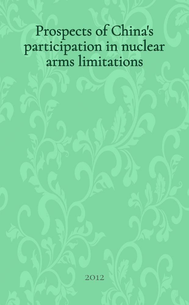 Prospects of China's participation in nuclear arms limitations
