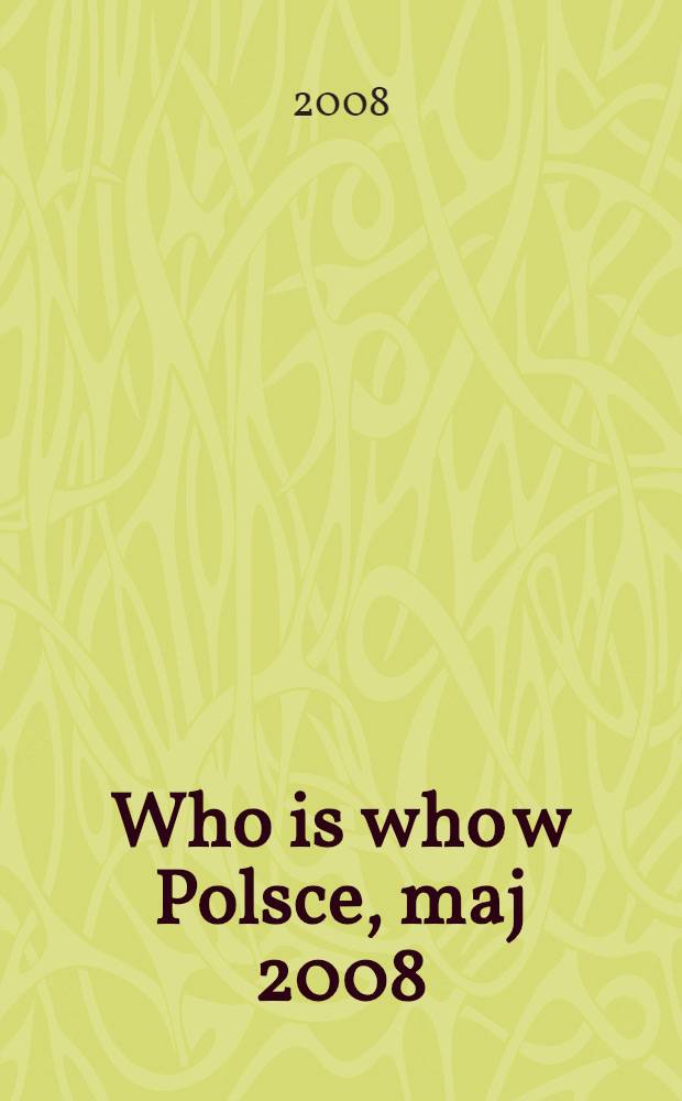 Who is who w Polsce, maj 2008