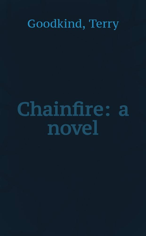 Chainfire : a novel