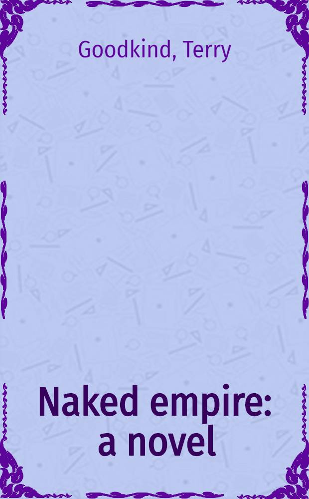Naked empire : a novel