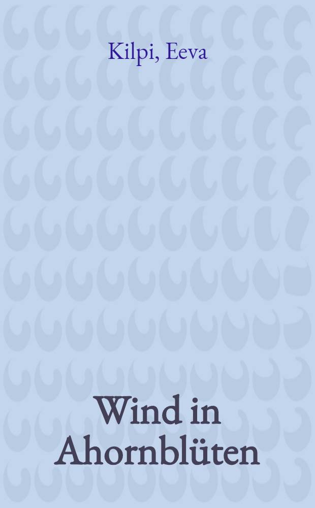 Wind in Ahornbl&uuml;ten