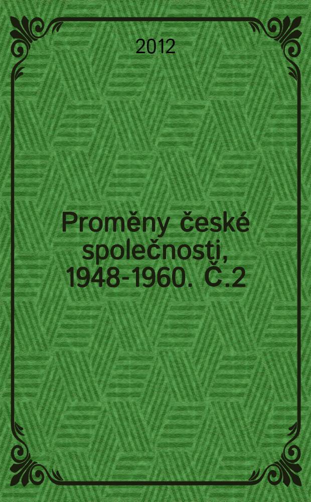 Proměny české společnosti, 1948-1960. Č.2 : Venkov