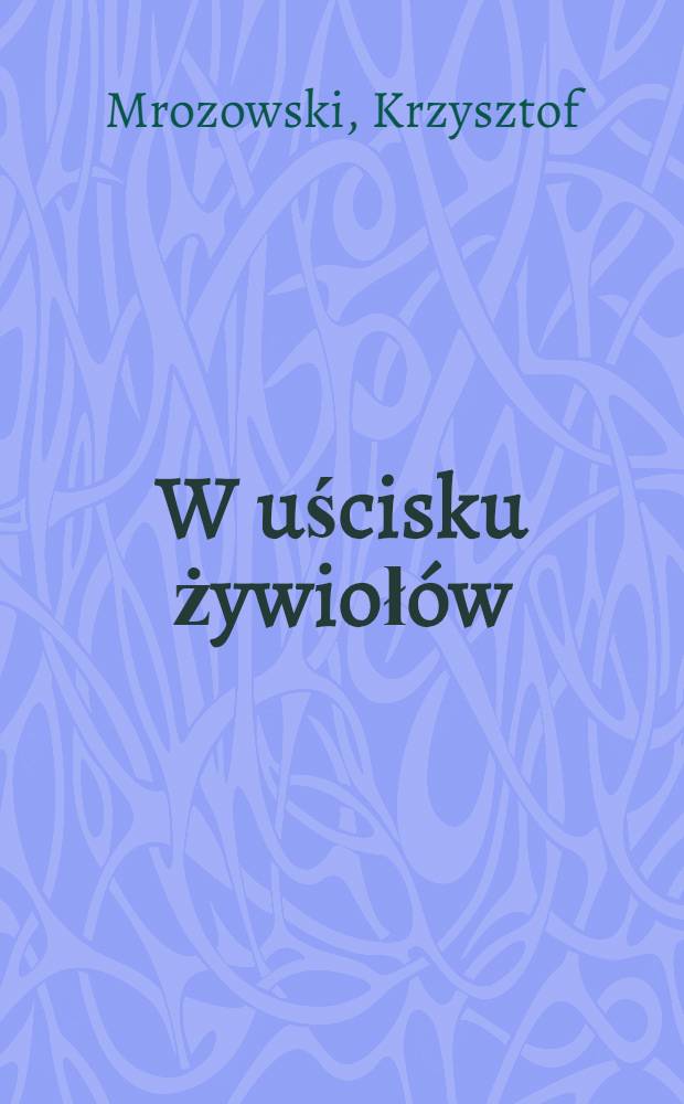 W uścisku żywioł&oacute;w : El Condor Rio Colca = В объятии стихий. Колка - река кондора