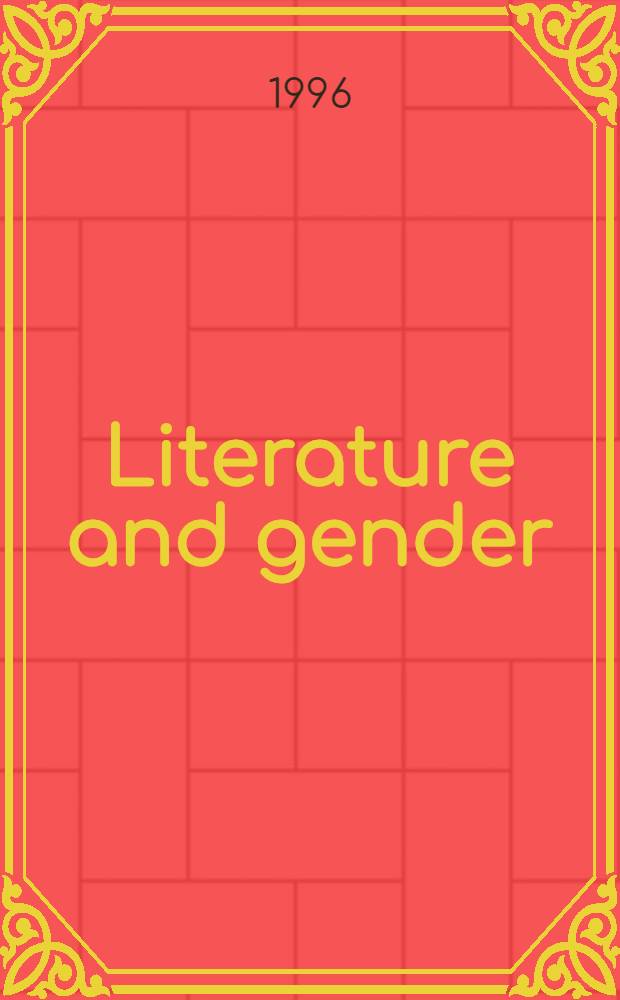 Literature and gender = Литература и пол(род).Сборник статей о литературном творчестве женщин