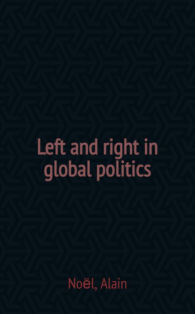 Left and right in global politics = Левые и правые в мировой политике