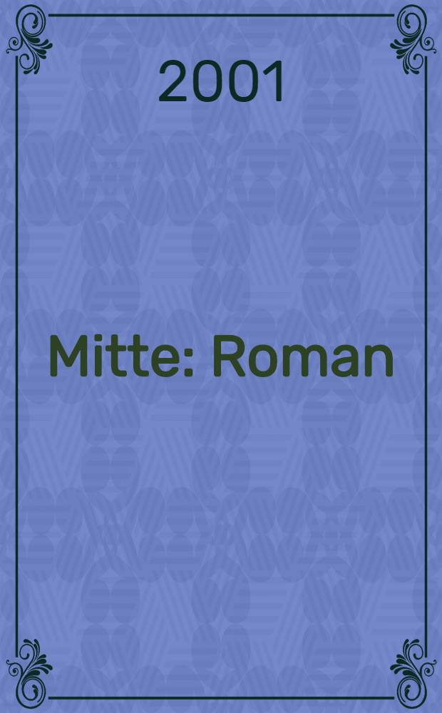 Mitte : Roman