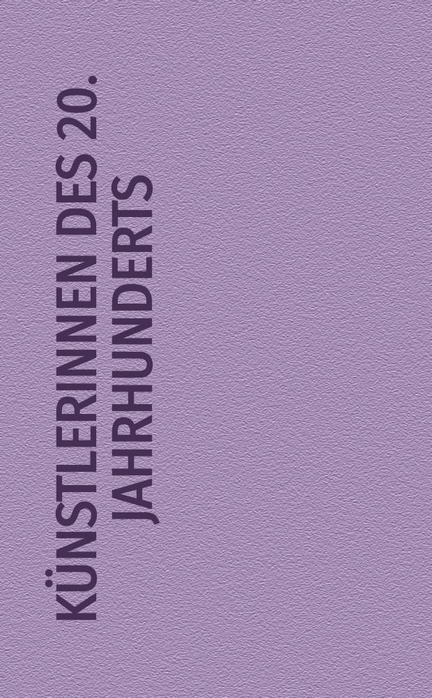 K&uuml;nstlerinnen des 20. Jahrhunderts : Katalog der Ausstellung, Museum Wiesbaden, 1. September - 25. November 1990 = Художницы XX века.