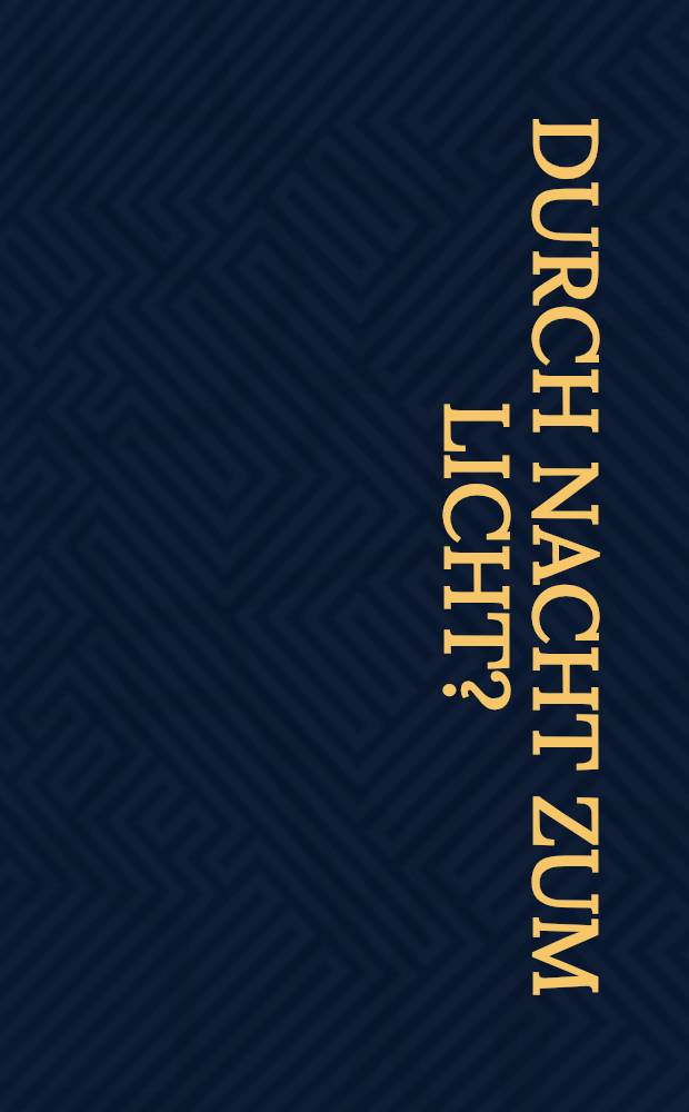 Durch Nacht zum Licht? : Geschichte der Arbeiterbewegung, 1863-2013 : Katalog zur Groβen Landesausstellung, 2013, Baden-Württemberg = Через ночь к свету: история рабочего движения 1863-2013