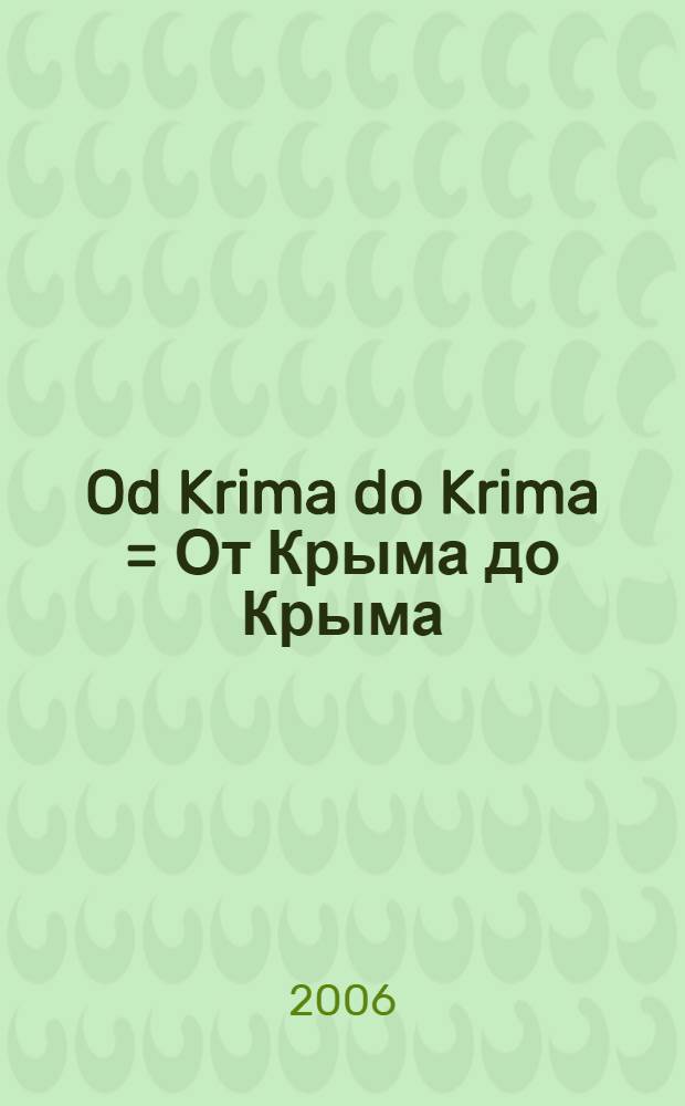 Od Krima do Krima = От Крыма до Крыма