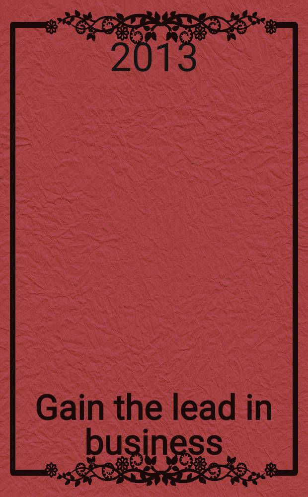 Gain the lead in business = Станьте лидером в бизнесе