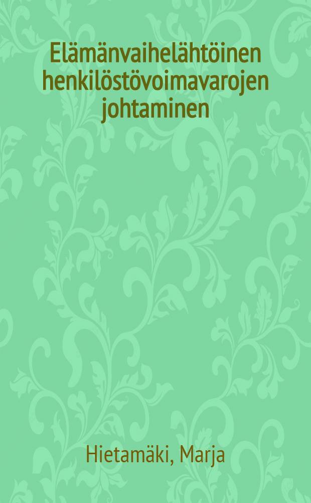 El&auml;m&auml;nvaihel&auml;ht&ouml;inen henkil&ouml;st&ouml;voimavarojen johtaminen : tutkimus l&auml;&auml;k&auml;reiden ja sairaanhoitajien ty&ouml;ja organisaatiositoutumisesta = Управление человеческими ресурсами на этапах жизненного цикла. Изучение работы и организационной приверженности докторов и медсестер.