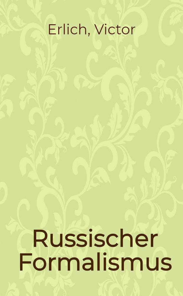 Russischer Formalismus = Русский формализм
