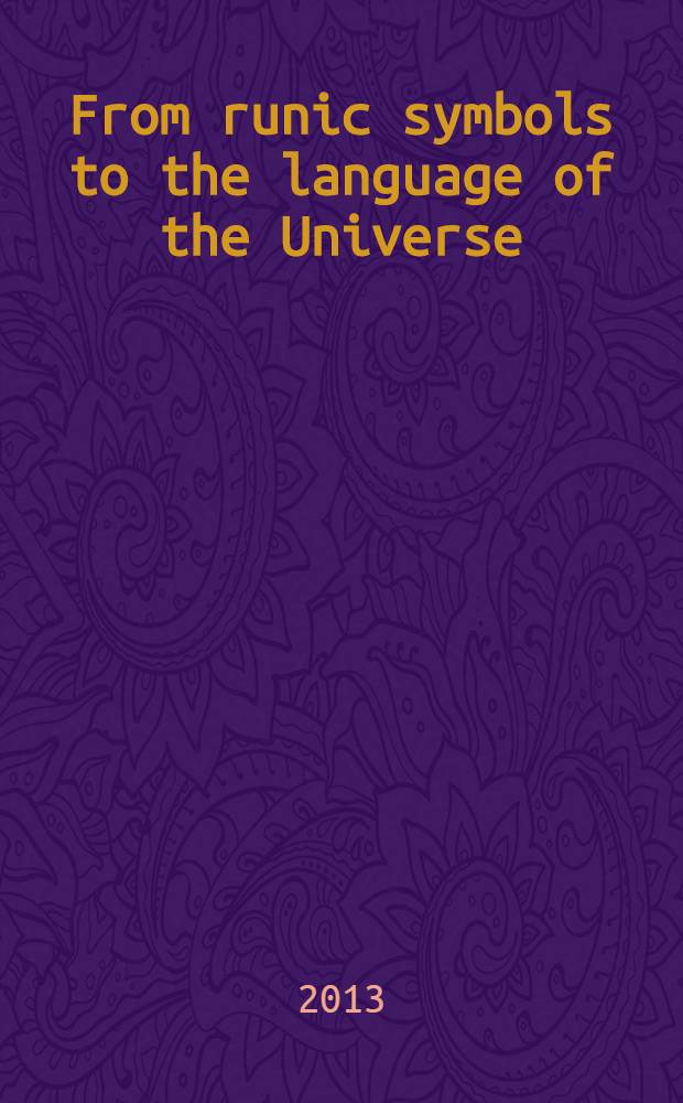 From runic symbols to the language of the Universe : history of development of writing