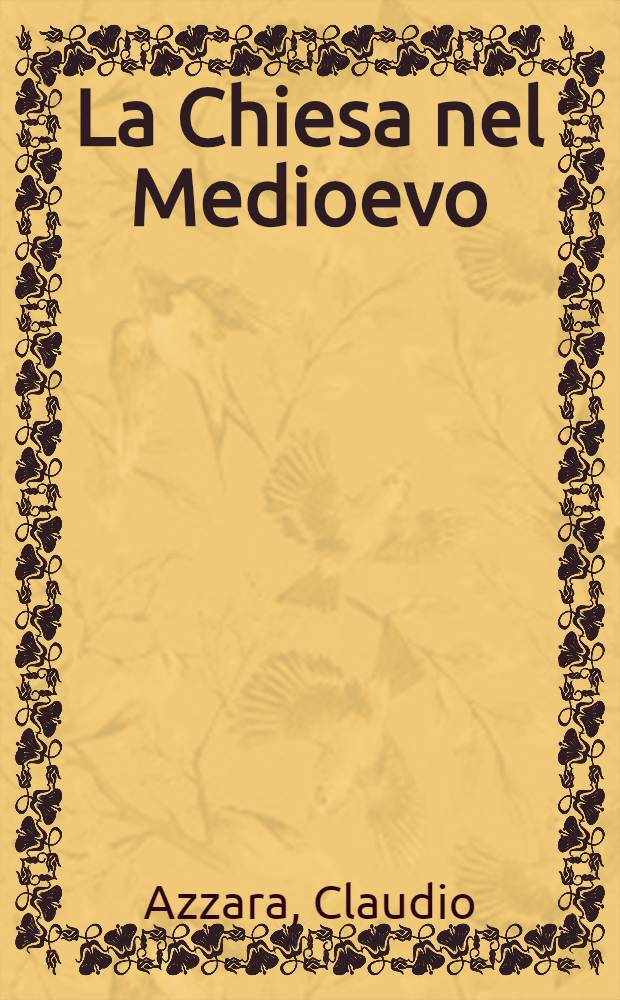 La Chiesa nel Medioevo = Церковь в средние века