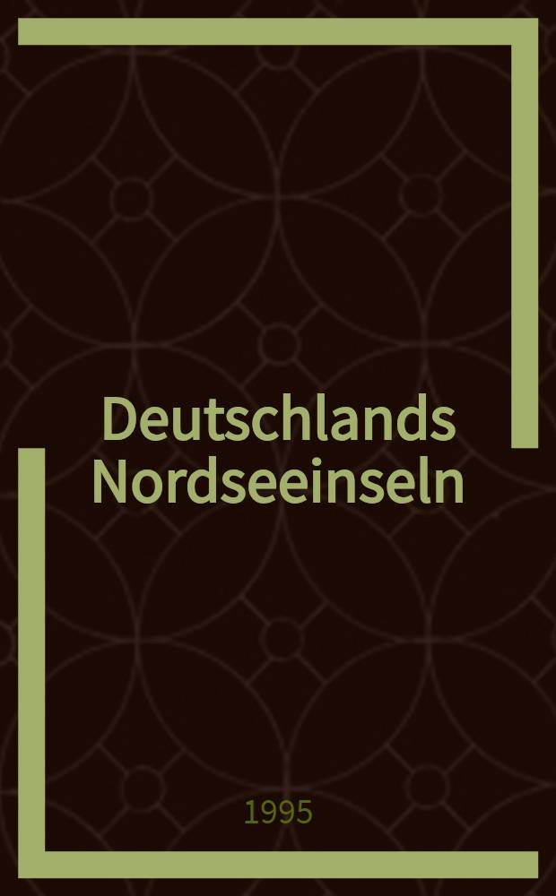 Deutschlands Nordseeinseln = Немецкие острова Северного моря