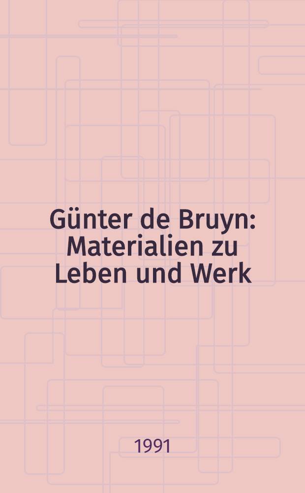 Günter de Bruyn : Materialien zu Leben und Werk = Гюнтер де Бройн