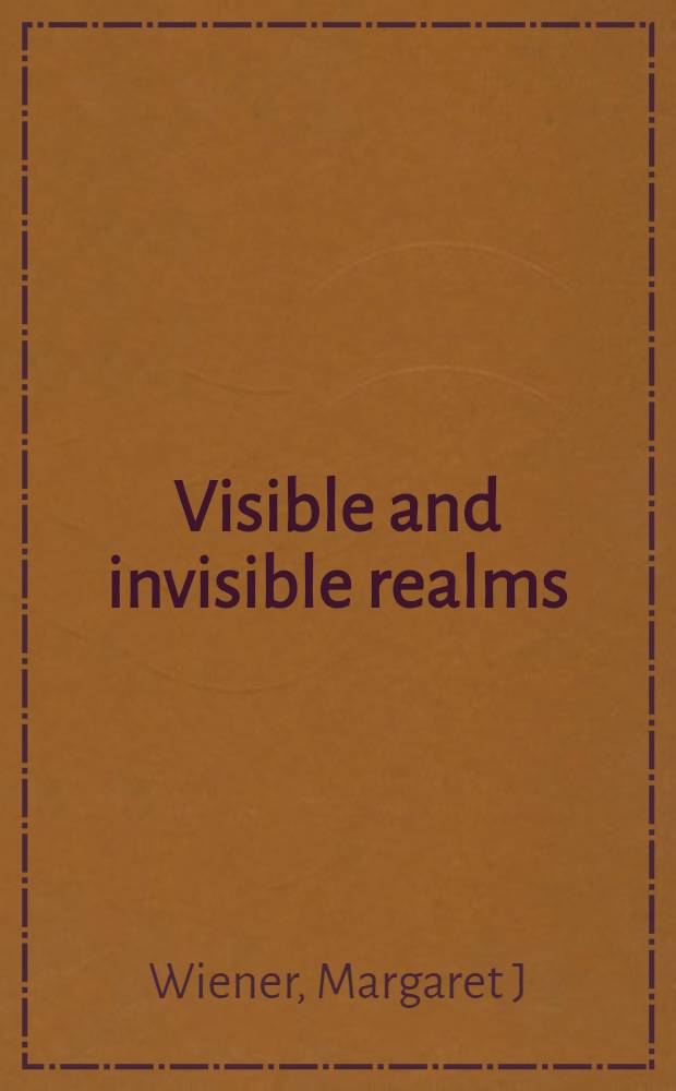 Visible and invisible realms : power, magic, and colonial conquest in Bali = Видимые и невидимые сферы: власть, магия и колониальное завоевание в Бали.