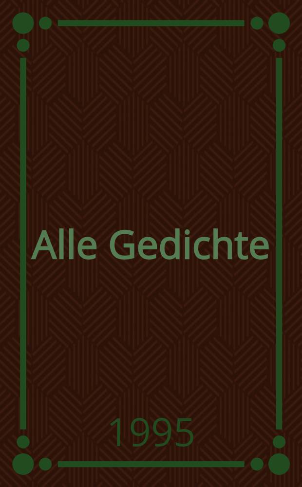 Alle Gedichte