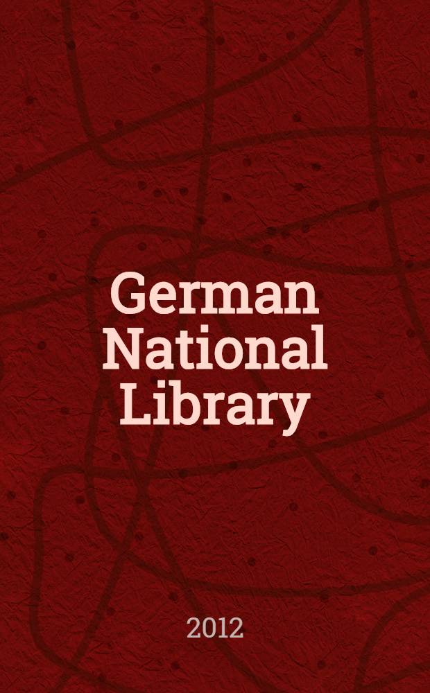 German National Library: Reading. Listening. Understanding = Немецкая национальная библиотека: чтение, слушание, понимание