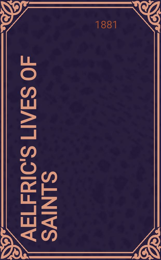 Aelfric's Lives of Saints