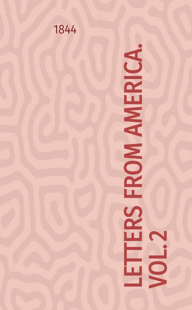 Letters from America. Vol. 2