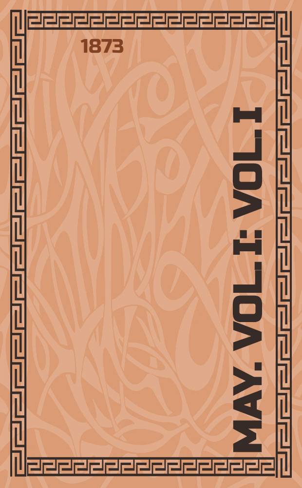 May. Vol. I : Vol. I