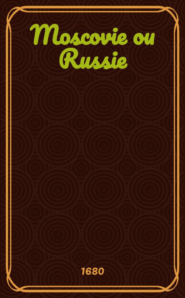 Moscovie ou Russie