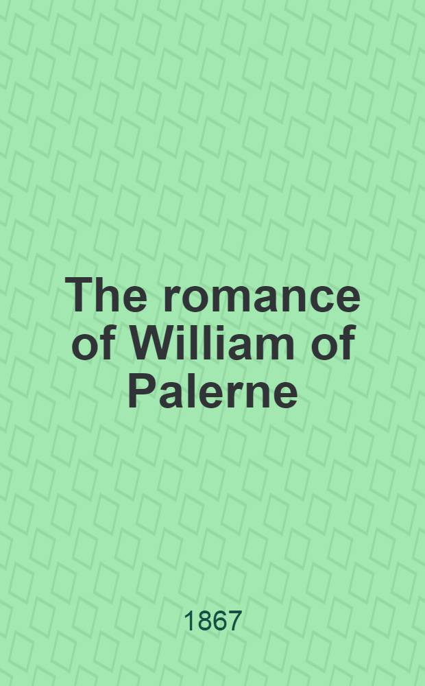 The romance of William of Palerne