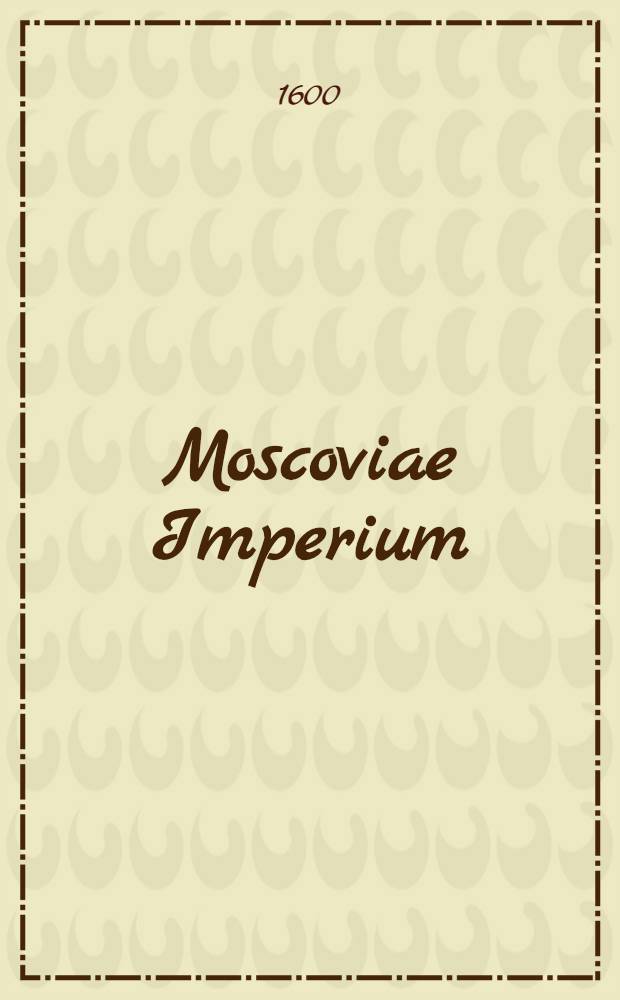 Moscoviae Imperium